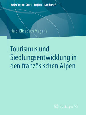 Tourismus und Siedlungsentwicklung in den französischen Alpen - ebook